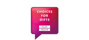 「CHOICES FOR GIFTS」展を開催。